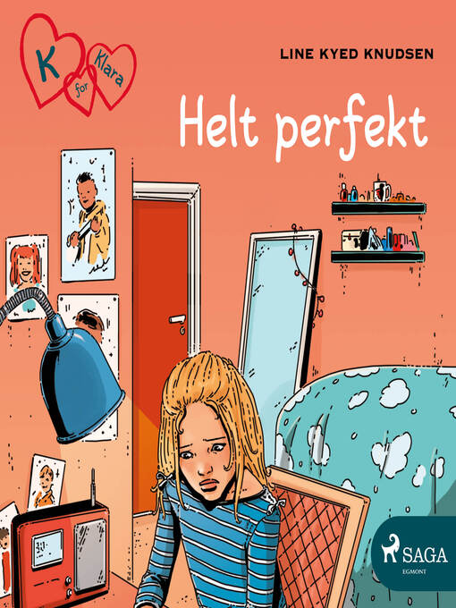 Title details for K for Klara 16--Helt perfekt by Line Kyed Knudsen - Available